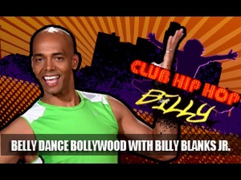 Club Hip Hop: Belly Dance Bollywood Cardio Workout- Billy Blanks Jr.