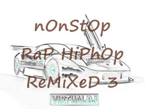 Nonstop rap hiphop remixed 3