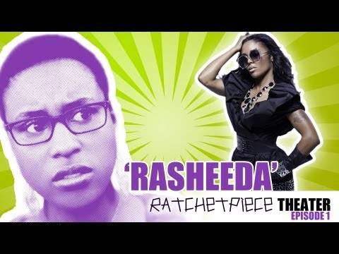 [Ep. 1] RATCHETPIECE Theatre | Rasheeda (Love & Hip-Hop: Atlanta)