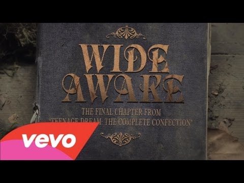 Katy Perry – Wide Awake (Trailer)