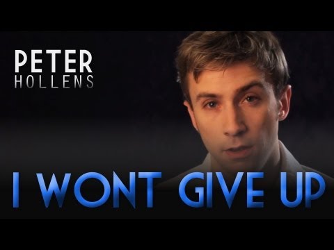 I Won’t Give Up – Jason Mraz – Peter Hollens